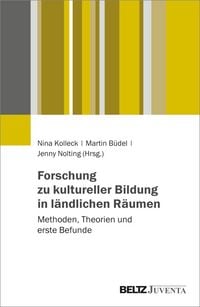 Produktbild: Forschung zu kultureller Bildung in l&auml;ndlichen R&auml;umen