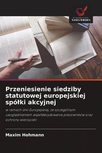 Produktbild: Przeniesienie siedziby statutowej europejskiej sp&oacute;&iquest;ki akcyjnej