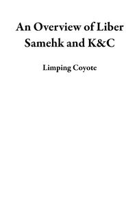 Produktbild: An Overview of Liber Samehk and K&C