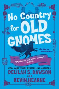 Bild vom Artikel No Country for Old Gnomes: The Tales of Pell vom Autor Kevin Hearne