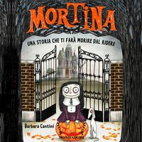 Produktbild: Mortina. Una storia che ti far&agrave; morire dal ridere