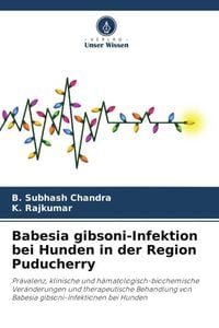 Produktbild: Babesia gibsoni-Infektion bei Hunden in der Region Puducherry