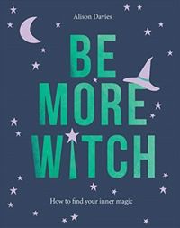 Produktbild: Davies, A: Be More Witch