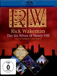 Produktbild: Rick Wakeman - The Six Wives of Henry VIII