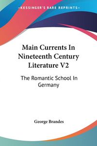 Produktbild: Brandes, G: Main Currents In Nineteenth Century Literature V