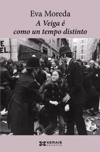 Produktbild: A Veiga &eacute; como un tempo distinto