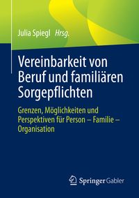 Produktbild: Vereinbarkeit von Beruf und famili&auml;ren Sorgepflichten