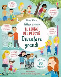 Produktbild: Diventare grandi. Il libro dei perch&eacute;