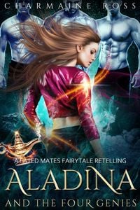 Produktbild: Aladina and the Four Genies: A Fated Mates Fairytale Retelling (Reverse Harem Paranormal Romance Series, #3)
