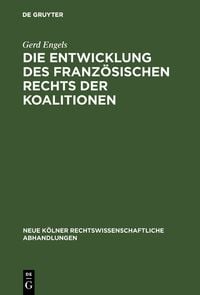 Produktbild: Die Entwicklung des franz&ouml;sischen Rechts der Koalitionen
