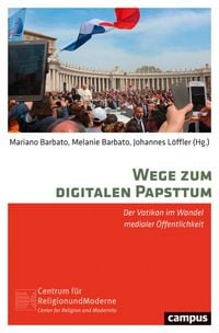 Produktbild: Wege zum digitalen Papsttum