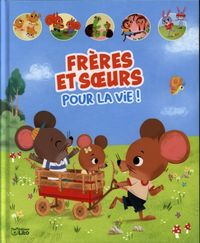 Produktbild: Fr&egrave;res et soeurs pour la vie !
