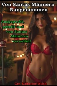 Produktbild: Von Santas M&auml;nnern Rangenommen