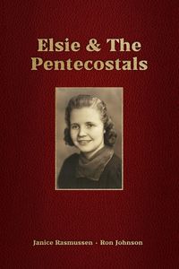 Produktbild: Elsie & The Pentecostals