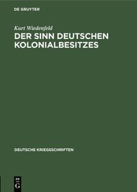 Produktbild: Der Sinn deutschen Kolonialbesitzes