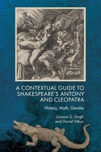 Produktbild: A Contextual Guide to Shakespeare's Antony and Cleopatra