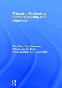 Produktbild: Trott, P: Managing Technology Entrepreneurship and Innovatio