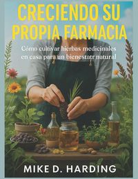 Produktbild: CRECIENDO SU PROPIA FARMACIA