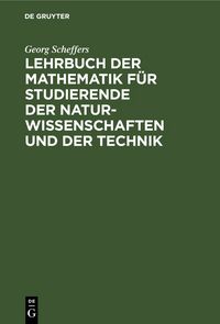 Produktbild: Lehrbuch der Mathematik f&uuml;r Studierende der Naturwissenschaften und der Technik