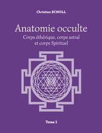 Produktbild: Anatomie occulte Tome 1