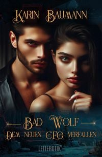 Produktbild: Bad Wolf - Dem neuen CEO verfallen
