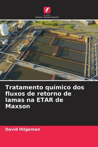 Produktbild: Tratamento qu&iacute;mico dos fluxos de retorno de lamas na ETAR de Maxson