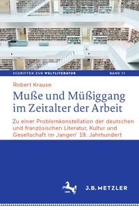 Produktbild: Mu&szlig;e und M&uuml;&szlig;iggang im Zeitalter der Arbeit