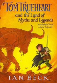 Produktbild: Tom Trueheart & the Land of Myths & Legends