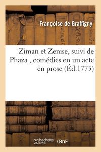 Produktbild: Ziman et Zenise, suivi de Phaza , com&eacute;dies en un acte en prose