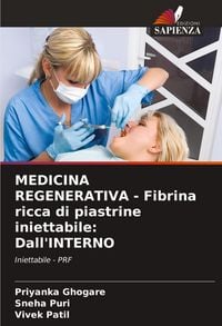 Produktbild: MEDICINA REGENERATIVA - Fibrina ricca di piastrine iniettabile: Dall'INTERNO