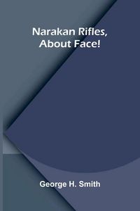 Produktbild: Narakan Rifles, About Face!