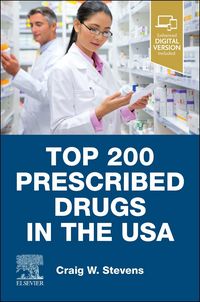 Produktbild: Stevens, C: Top 200 Prescribed Drugs in the USA