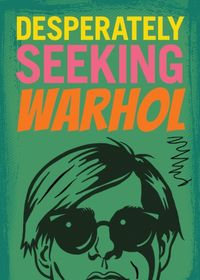 Produktbild: Castello-Cortes, I: Desperately Seeking Warhol