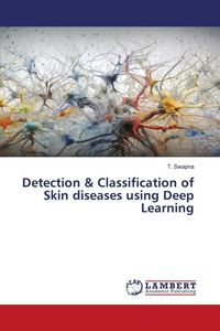 Produktbild: Detection & Classification of Skin diseases using Deep Learning