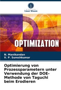 Produktbild: Optimierung von Prozessparametern unter Verwendung der DOE-Methode von Taguchi beim Erodieren