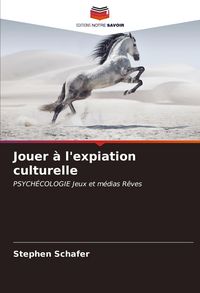Produktbild: Jouer &agrave; l'expiation culturelle