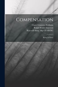 Produktbild: Compensation: Being an Essay