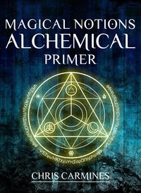 Produktbild: Magical Notions Alchemical Primer