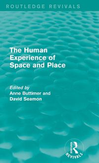 Produktbild: The Human Experience of Space and Place