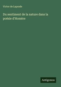 Produktbild: Du sentiment de la nature dans la po&eacute;sie d'Hom&egrave;re