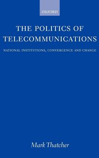 Produktbild: The Politics of Telecommunications