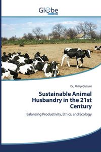Produktbild: Sustainable Animal Husbandry in the 21st Century