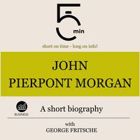 Produktbild: John Pierpont Morgan: A short biography