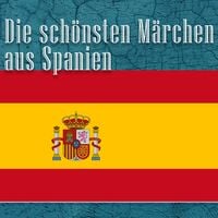 Produktbild: Die sch&ouml;nsten M&auml;rchen aus Spanien