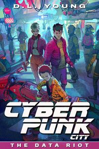 Produktbild: Cyberpunk City Book Five: The Data Riot