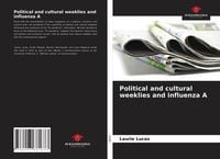 Produktbild: Political and cultural weeklies and influenza A