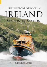 Produktbild: Leach, N: The Lifeboat Service in Ireland