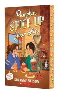 Produktbild: Pumpkin Spice Up Your Life: A Wish Novel