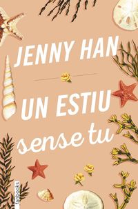 Bild vom Artikel Un estiu sense tu vom Autor Jenny Han