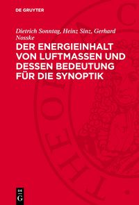 Produktbild: Der Energieinhalt von Luftmassen und dessen Bedeutung f&uuml;r die Synoptik